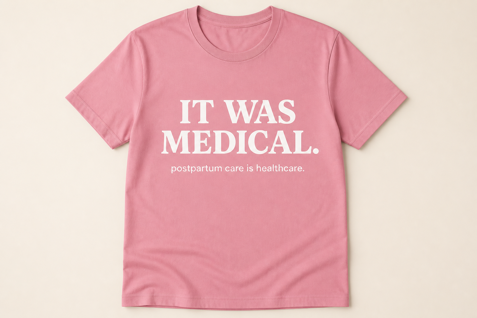 Protest pink IT WAS MEDICAL t-shirt